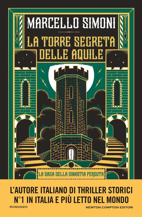 La Torre Segreta Delle Aquile Marcello Simoni Newton Compton Editori 2025