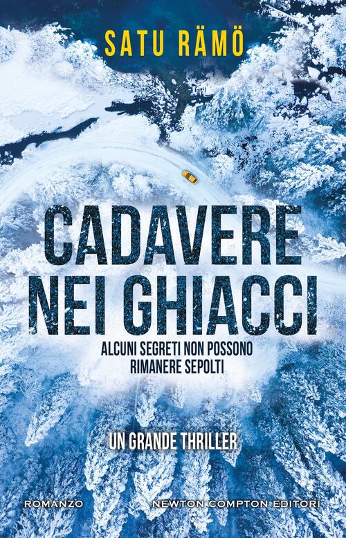 Cadavere Nei Ghiacci Satu Rämö Newton Compton Editori 2026