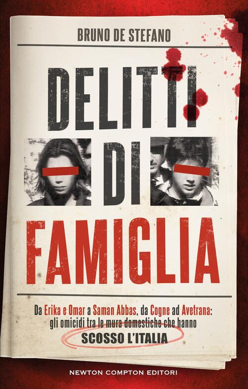 Delitti Di Famiglia Bruno De Stefano Newton Compton Editori 2025