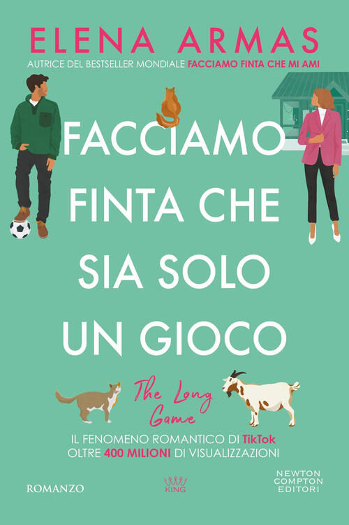 Facciamo Finta Che Sia Solo Un Gioco Elena Armas Newton Compton Editori 2025