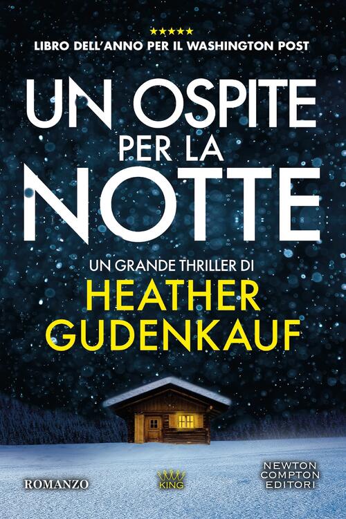 Un Ospite Per La Notte Heather Gudenkauf Newton Compton Editori 2026