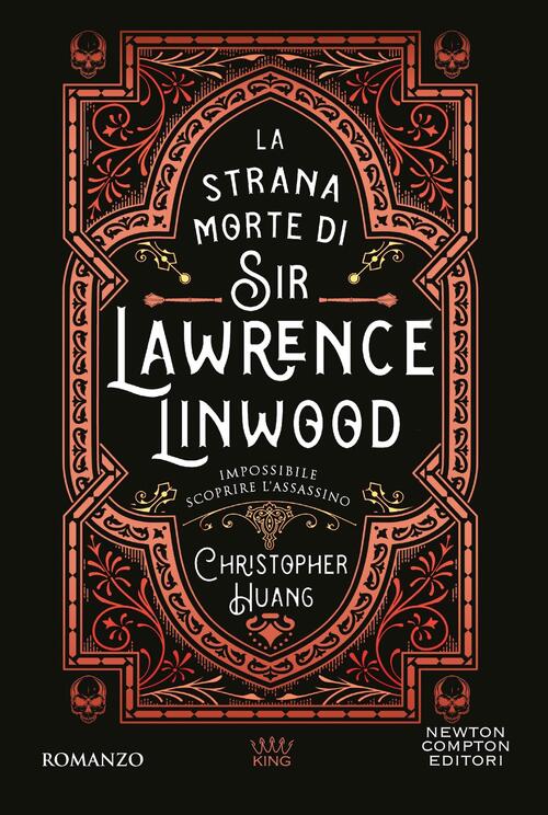 La Strana Morte Di Sir Lawrence Linwood Christopher Huang Newton Compton Edito
