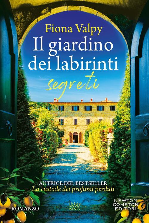 Il Giardino Dei Labirinti Segreti Fiona Valpy Newton Compton Editori 2026