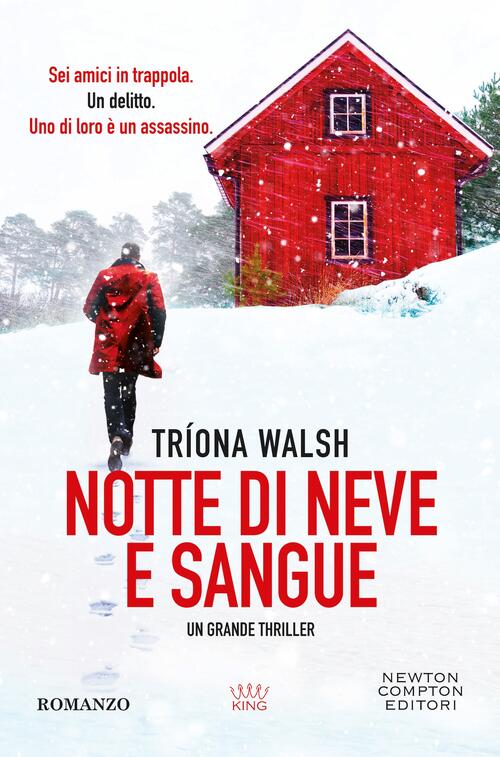 Notte Di Neve E Sangue Triona Walsh Newton Compton Editori 2026