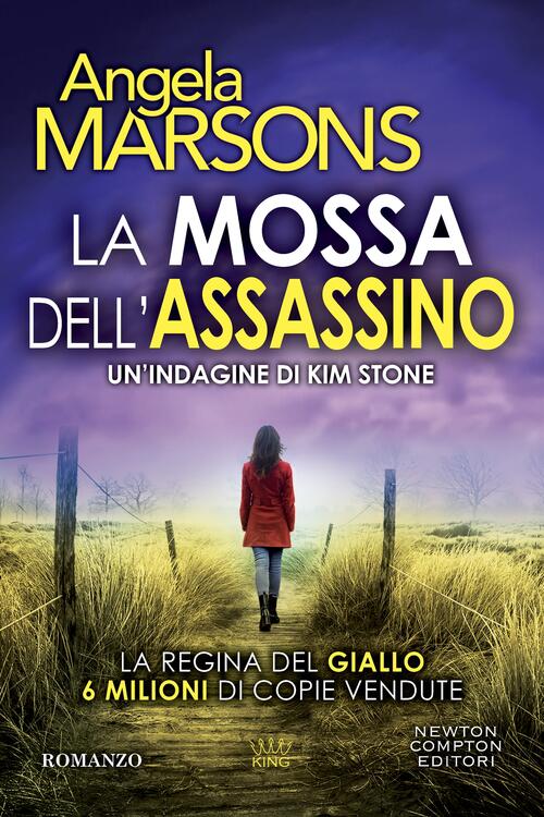 La Mossa Dell'assassino Angela Marsons Newton Compton Editori 2025