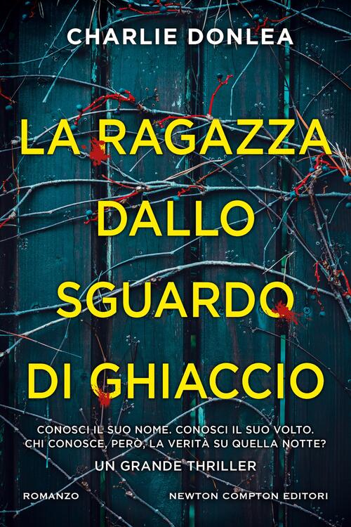 La Ragazza Dallo Sguardo Di Ghiaccio Charlie Donlea Newton Compton Editori 202