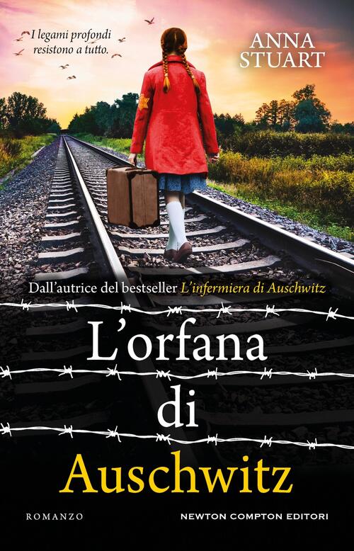 L'orfana Di Auschwitz Anna Stuart Newton Compton Editori 2025