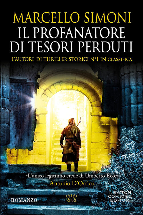 Il Profanatore Di Tesori Perduti Marcello Simoni Newton Compton Editori 2025