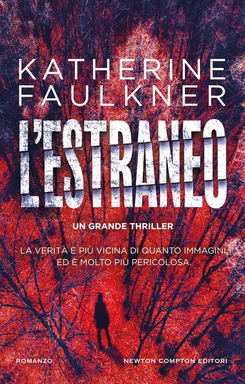 L'estraneo Katherine Faulkner Newton Compton Editori 2025