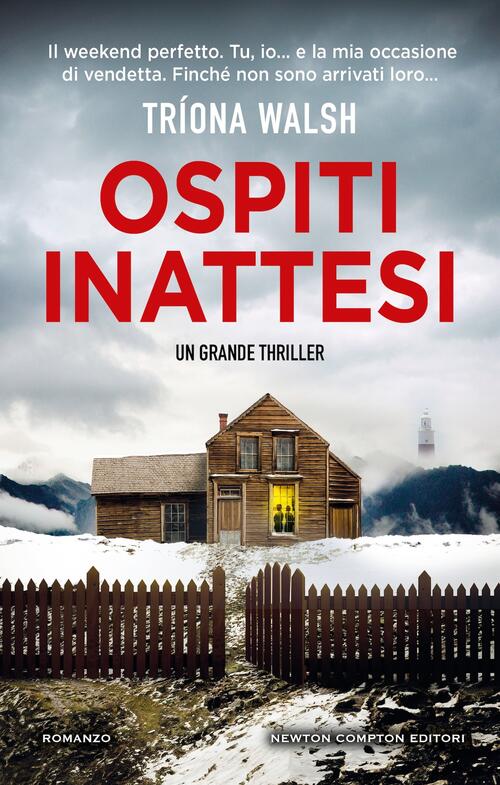 Ospiti Inattesi Triona Walsh Newton Compton Editori 2025