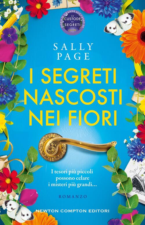 I Segreti Nascosti Nei Fiori Sally Page Newton Compton Editori 2025