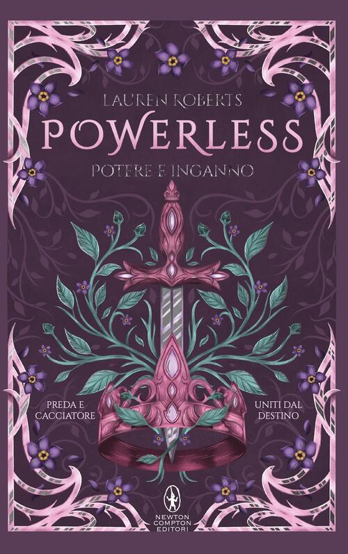 Powerless. Potere E Inganno. Limited Edition Lauren Roberts Newton Compton Edi