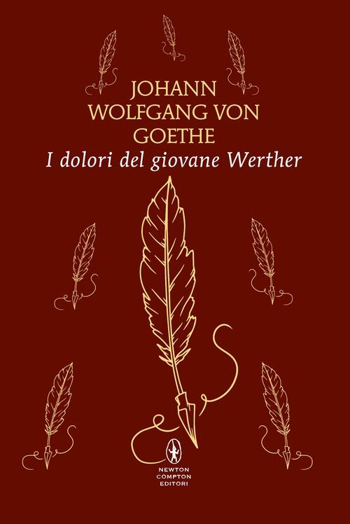 I Dolori Del Giovane Werther Johann Wolfgang Goethe Newton Compton Editori 202