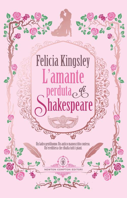 L'amante Perduta Di Shakespeare Felicia Kingsley Newton Compton Editori 2025