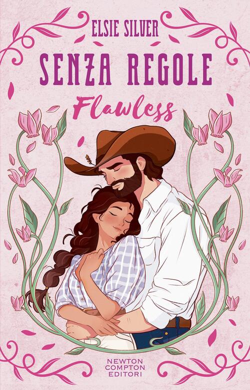 Senza Regole. Flawless. Limited Edition Elsie Silver Newton Compton Editori 20