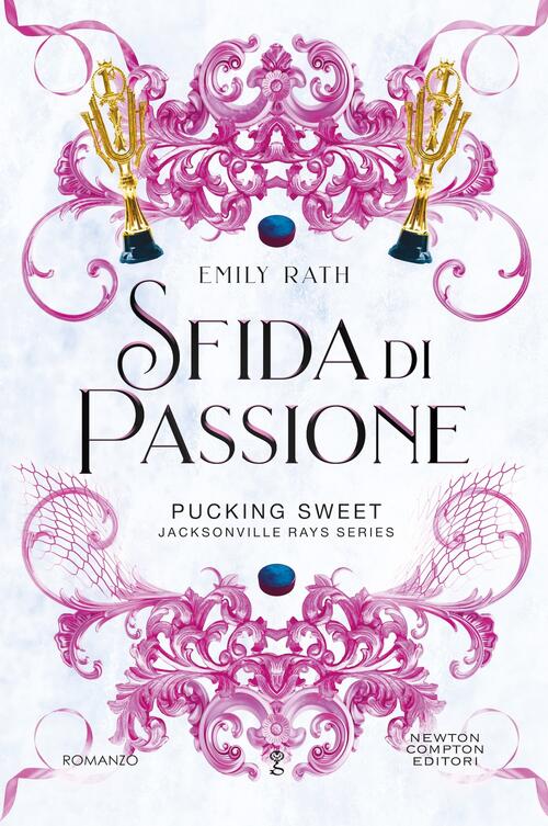 Sfida Di Passione Emily Rath Newton Compton Editori 2025