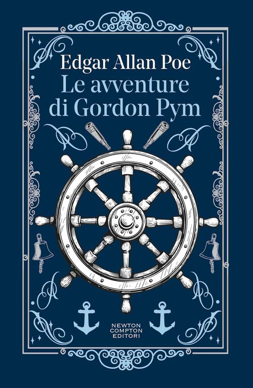 Le Avventure Di Gordon Pym Edgar Allan Poe Newton Compton Editori 2025