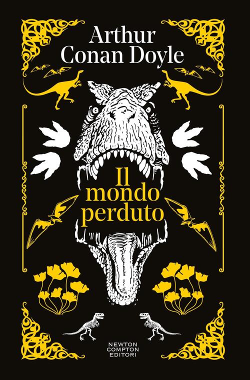 Il Mondo Perduto Arthur Conan Doyle Newton Compton Editori 2025