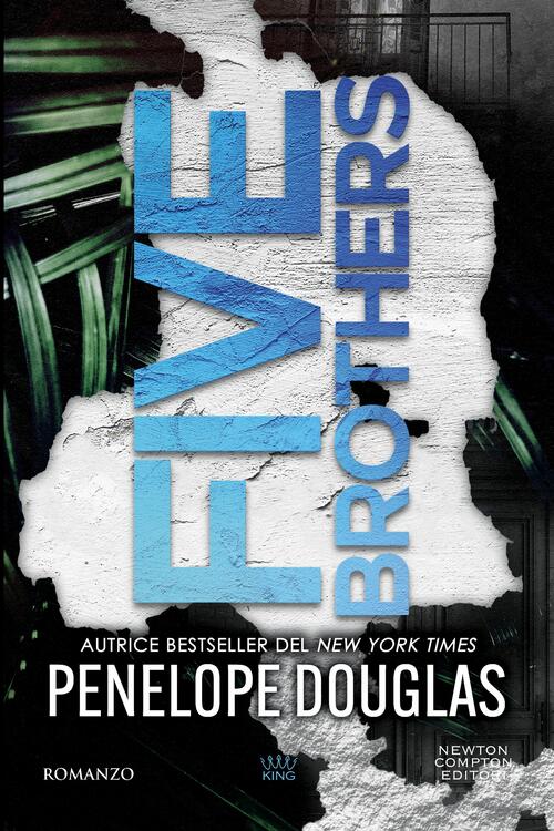 Five Brothers Penelope Douglas Newton Compton Editori 2025