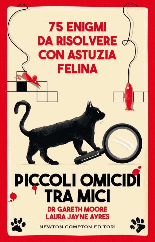 Piccoli Omicidi Tra Mici Gareth Moore Newton Compton Editori 2025
