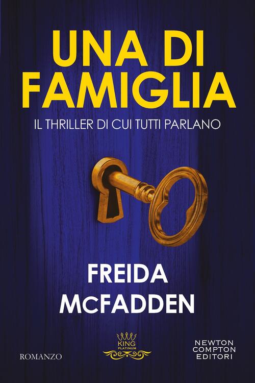 Una Di Famiglia Freida Mcfadden Newton Compton Editori 2025