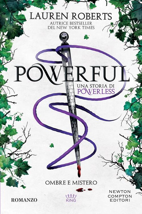 Powerful. Ombre E Mistero. Una Storia Di Powerless Lauren Roberts Newton Compt