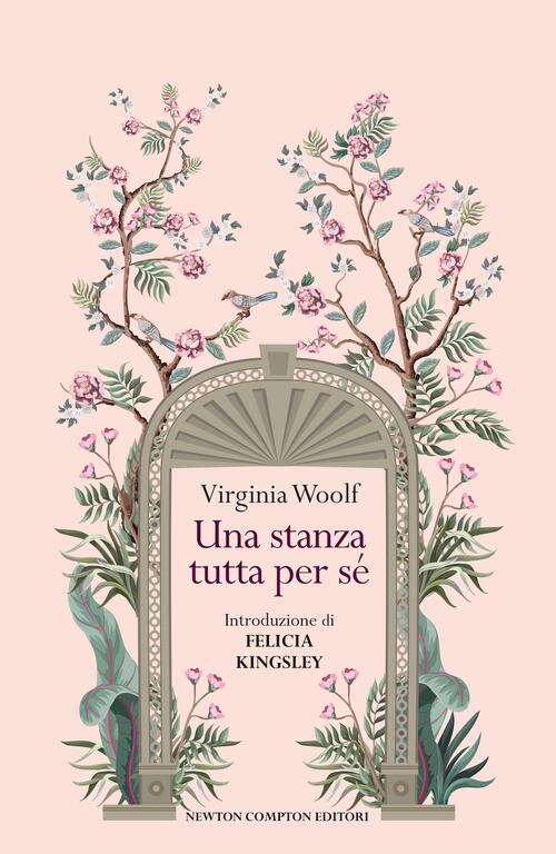 Una Stanza Tutta Per Se Virginia Woolf Newton Compton Editori 2025