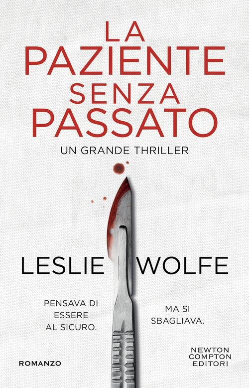 La Paziente Senza Passato Leslie Wolfe Newton Compton Editori 2025
