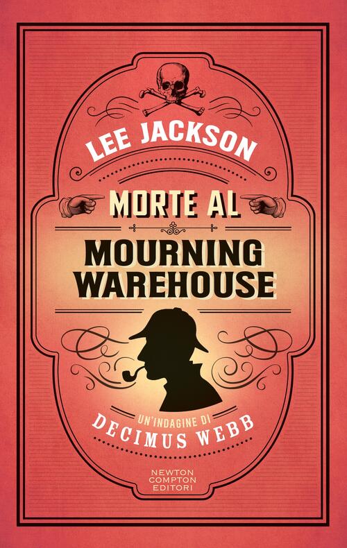 Morte Al Mourning Warehouse Lee Jackson Newton Compton Editori 2025