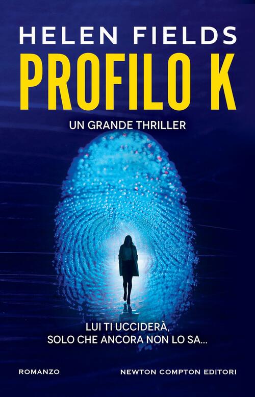 Profilo K Helen Fields Newton Compton Editori 2025