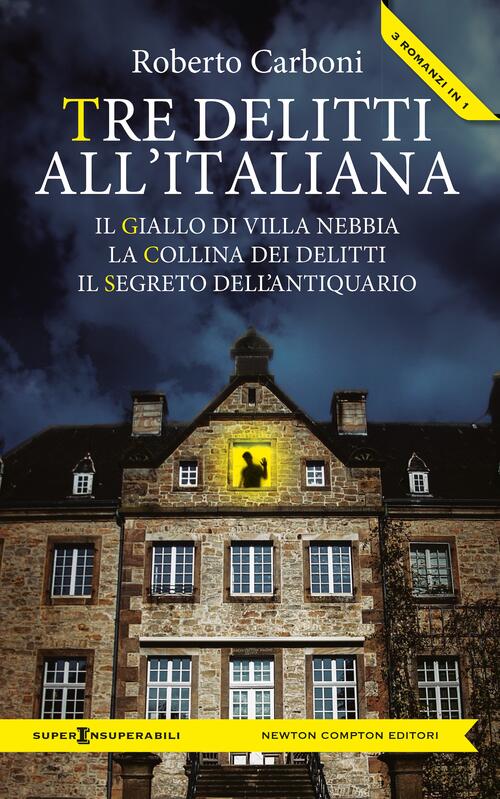 Tre Delitti All'italiana: Il Giallo Di Villa Nebbia-La Collina Dei Delitti-Il