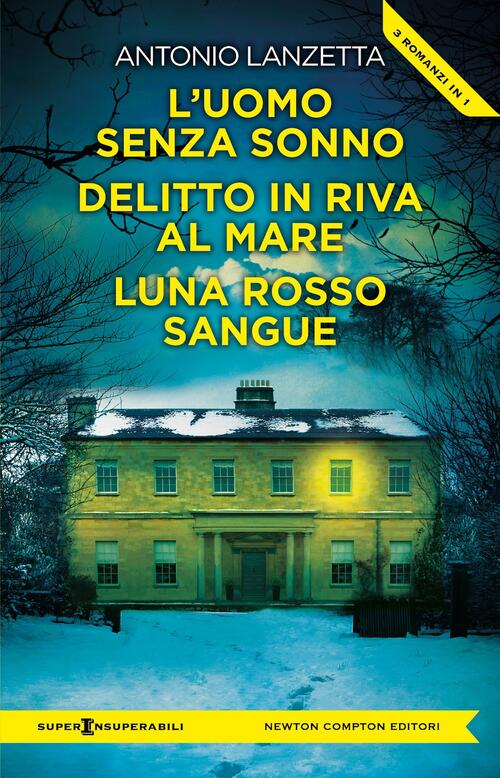 L'uomo Senza Sonno-Delitto In Riva Al Mare-Luna Rosso Sangue Antonio Lanzetta