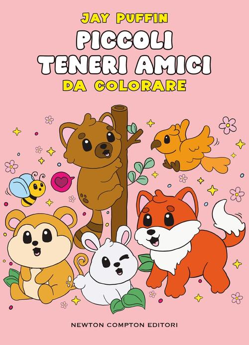 Piccoli Teneri Amici Da Colorare Jay Puffin Newton Compton Editori 2025