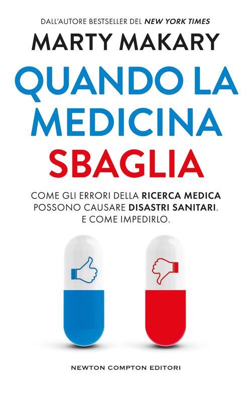 Quando La Medicina Sbaglia Marty Makary Newton Compton Editori 2025