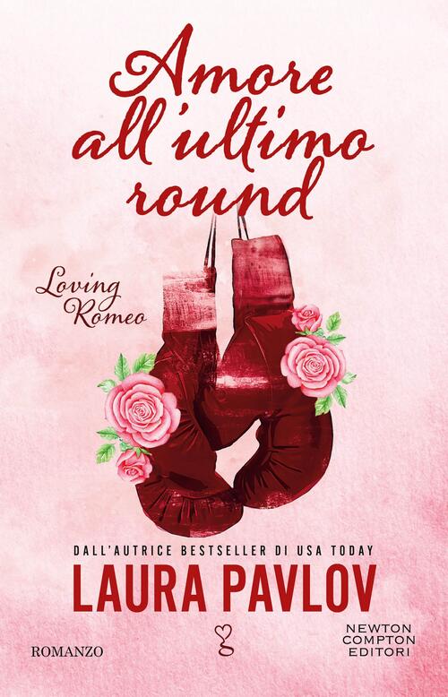 Amore All’Ultimo Round Laura Pavlov Newton Compton Editori 2026