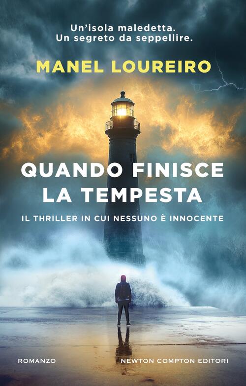 Quando Finisce La Tempesta Manel Loureiro Newton Compton Editori 2026