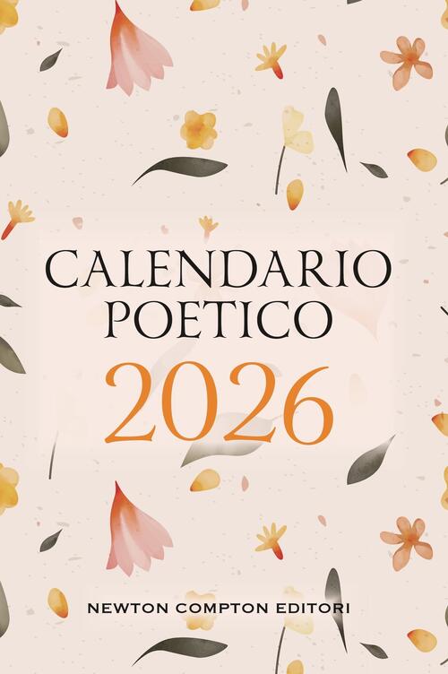 Calendario Poetico 2026 Newton Compton Editori 2025
