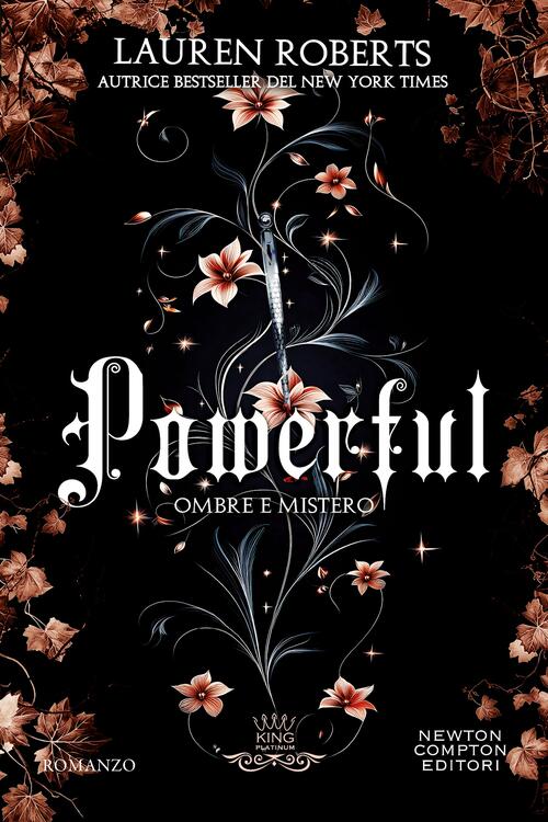 Powerful. Ombre E Mistero. Una Storia Di Powerless Lauren Roberts Newton Compt
