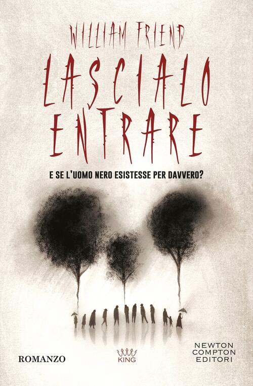 Lascialo Entrare William Friend Newton Compton Editori 2026