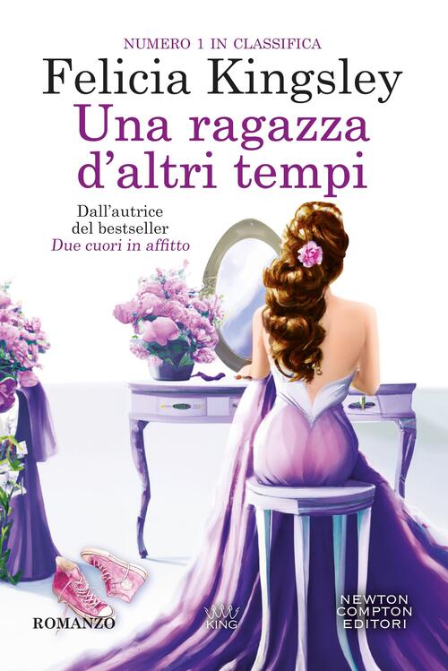 Una Ragazza D'altri Tempi Felicia Kingsley Newton Compton Editori 2026