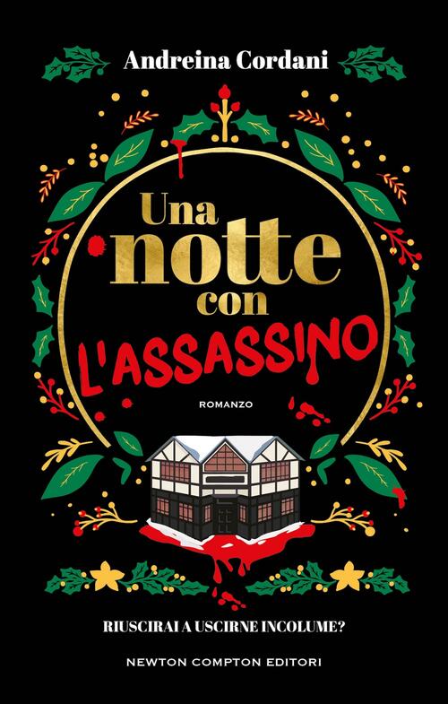Una Notte Con L'assassino Andreina Cordani Newton Compton Editori 2025