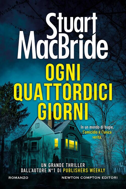 Ogni Quattordici Giorni Stuart Macbride Newton Compton Editori 2026