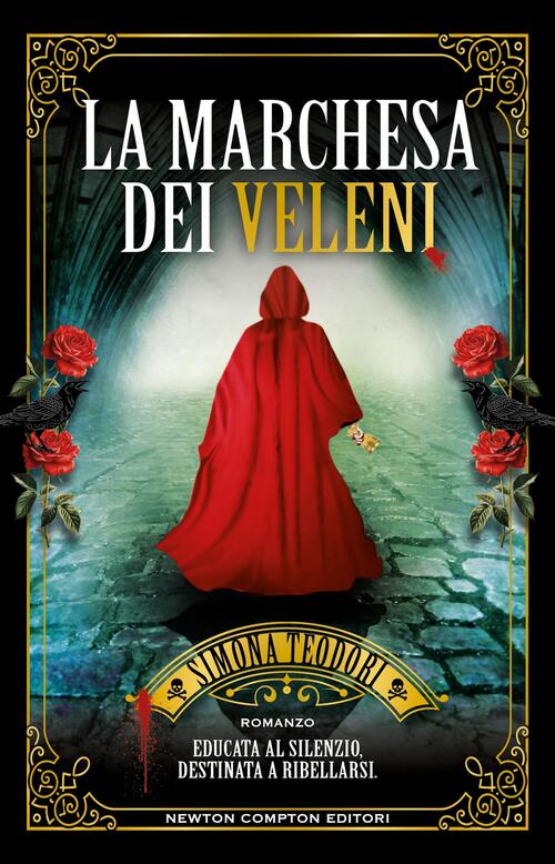 La Marchesa Dei Veleni Simona Teodori Newton Compton Editori 2026