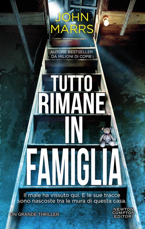 Tutto Rimane In Famiglia John Marrs Newton Compton Editori 2026