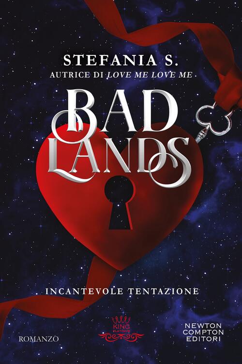 Incantevole Tentazione. Badlands Stefania S. Newton Compton Editori 2025