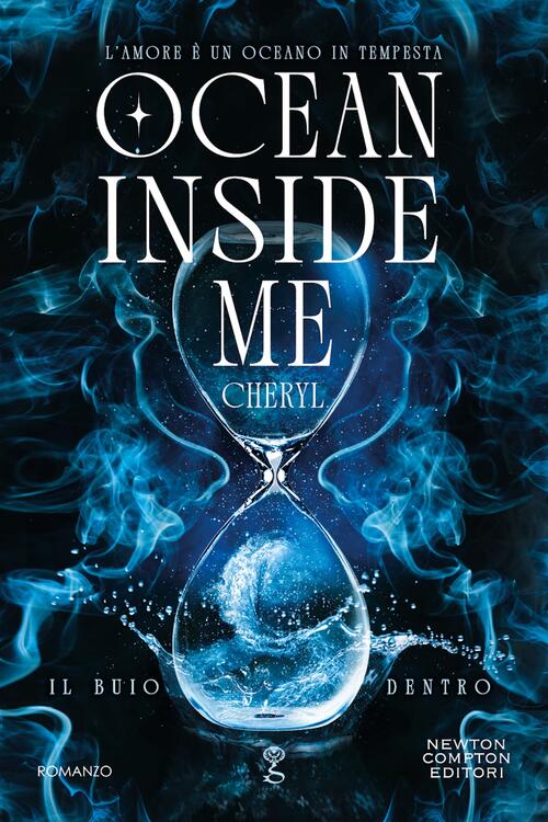 Ocean Inside Me. Il Buio Dentro Cheryl Newton Compton Editori 2026