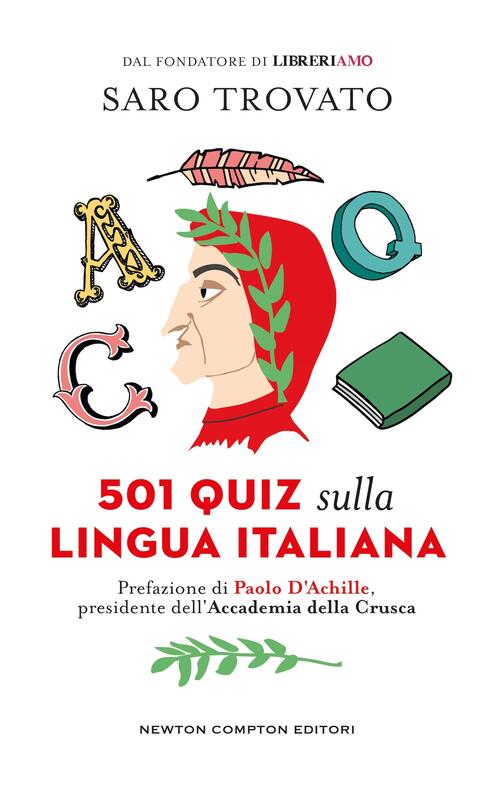 501 Quiz Sulla Lingua Italiana Saro Trovato Newton Compton Editori 2025