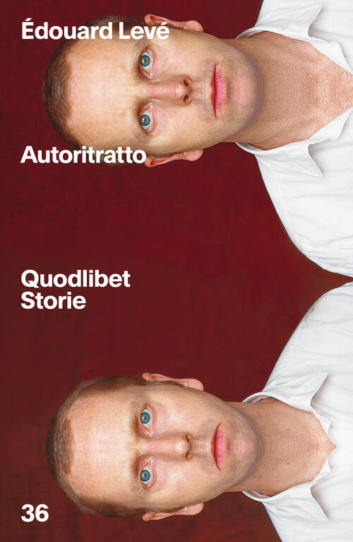 Autoritratto Edouard Leve Quodlibet 2025
