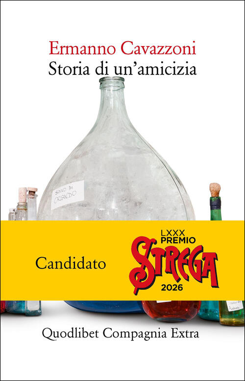Storia Di Un'amicizia Ermanno Cavazzoni Quodlibet 2026