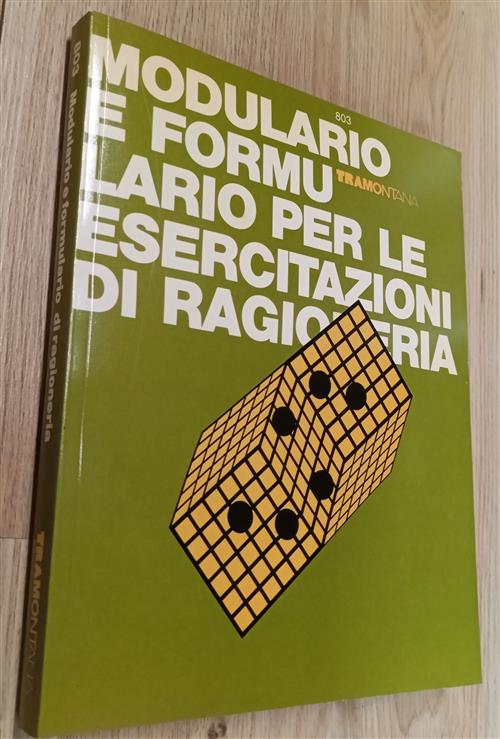 Modulario E Formulario Per Le Esercitazioni Di Ragioneria Tramontana 1991